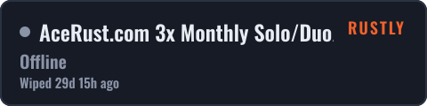 AceRust.com 3x Monthly Solo/Duo/Trio/Quad | Shared BPs — live status