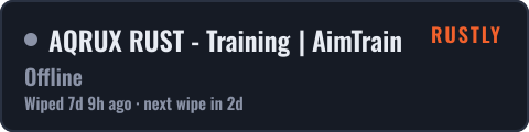 AQRUX RUST - Training | AimTrain | FaceCheck | UKN | FFA — live status badge
