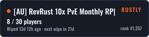 AU RevRust 10x PvE Monthly RP|Skills|Heli Signals|RB — live status