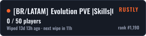 [BR/LATAM] Evolution PVE |Skills|Quests|Raid Bases|Jetpack — live status badge
