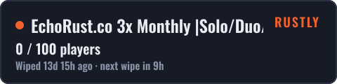 EchoRust.co 3x Monthly |Solo/Duo/Trio/Quad | Full Wiped — live status