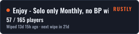 Enjoy - Solo only Monthly, no BP wipes. True Vanilla. — live status
