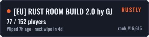 EU RUST ROOM BUILD 2.0 by GJ | CREATIVE & SANDBOX — live status