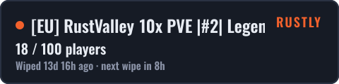 [EU] RustValley 10x PVE |#2| Legendary Weapons|RaidableBases — live status badge