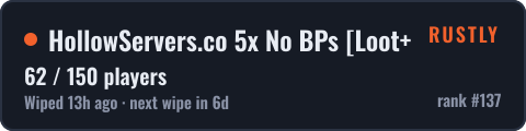 HollowServers.co 5x No BPs [Loot++|MyMini|Shop|Events]10x — live status badge