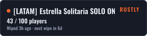 [LATAM] Estrella Solitaria SOLO ONLY | 23/10 Wipe — live status badge