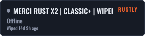 MERCI RUST X2 | CLASSIC+ | WIPED 09.10 — live status