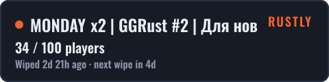 MONDAY x2 | GGRust #2 | Для новичков 2x — live status