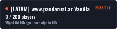 LATAM www.pandarust.ar Vanilla | WIPE 8/10 17hs — live status