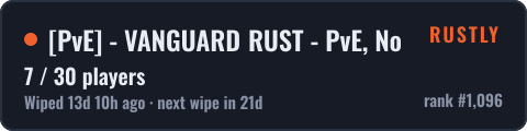PvE - VANGUARD RUST - PvE, No killing, No Raiding, 1/2 decay. — live status