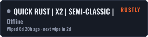QUICK RUST | X2 | SEMI-CLASSIC | KITS | TRADE — live status badge