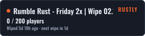 Rumble Rust - Friday 2x | Wipe 02.10 — live status
