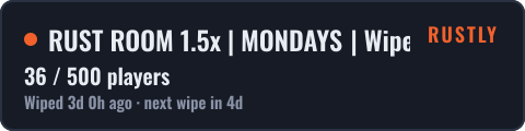 RUST ROOM 1.5x | MONDAYS | Wipe 12.10 — live status