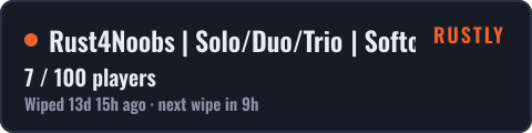 Rust4Noobs | Solo/Duo/Trio | Softcore 50% Monthly | No BP Wipe — live status