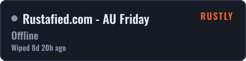 Rustafied.com - AU Friday — live status badge