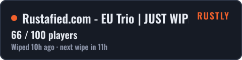 Rustafied.com - EU Trio | JUST WIPED 15.10 — live status badge