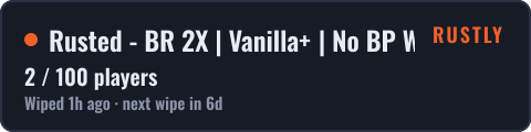 Rusted - BR 2X | Vanilla+ | No BP Wipes — live status