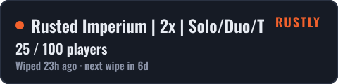 Rusted Imperium | 2x | Solo/Duo/Trio/Quad | ORP | No BP Wipe — live status