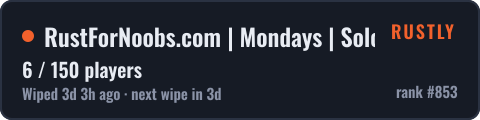 RustForNoobs.com | Mondays | Solo Duo Trio | AU — live status