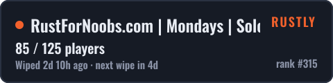 RustForNoobs.com | Mondays | Solo/Duo | US — live status badge