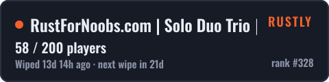 RustForNoobs.com | Solo Duo Trio | Monthly AU — live status badge