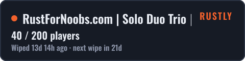 RustForNoobs.com | Solo Duo Trio | Monthly EU — live status badge