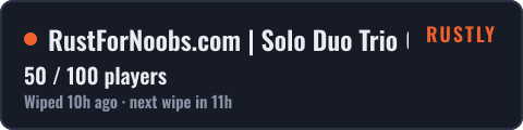 RustForNoobs.com | Solo Duo Trio Quad | JUST WIPED — live status badge