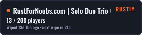 RustForNoobs.com | Solo Duo Trio Quad | Monthly | EU — live status