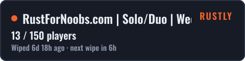 RustForNoobs.com | Solo/Duo | Weekly | EU — live status badge