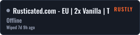 Rusticated.com - EU | 2x Vanilla | Thursday | Shared Bps | 9/17 — live status badge