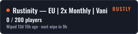 Rustinity — EU | 2x Monthly | Vanilla+ | No BP Wipes — live status
