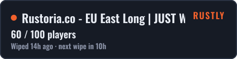 Rustoria.co - EU East Long | JUST WIPED 15.10 — live status badge