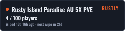 Rusty Island Paradise AU 5X PVE — live status