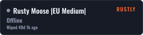 Rusty Moose |EU Medium| — live status badge
