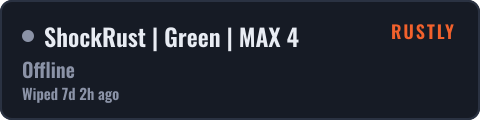 ShockRust | Green | MAX 4 — live status