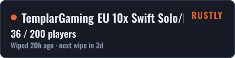 TemplarGaming EU 10x Swift Solo/Duo Loot++|PvP|MyMini|SkinBox|x — live status badge