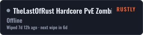TheLastOfRust Hardcore PvE Zombie Survival — live status