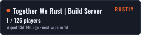 Together We Rust | Build Server — live status