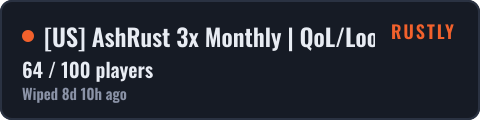 US AshRust 3x Monthly | QoL/Loot+ | Full Wiped — live status
