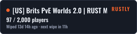 [US] Brits PvE Worlds 2.0 | RUST MMORPG | Quests | Custom Weapo — live status badge
