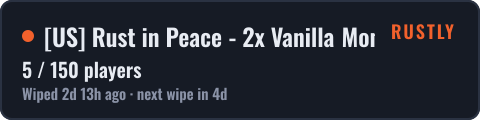 [US] Rust in Peace - 2x Vanilla Mondays | Shared BPs | Max 8 — live status badge