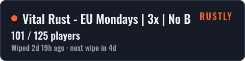 Vital Rust - EU Mondays | 3x | No BPs — live status badge